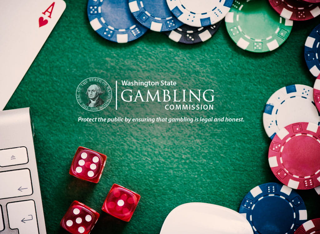 Washington State Gambling Commission Laws Obligations Legal Games